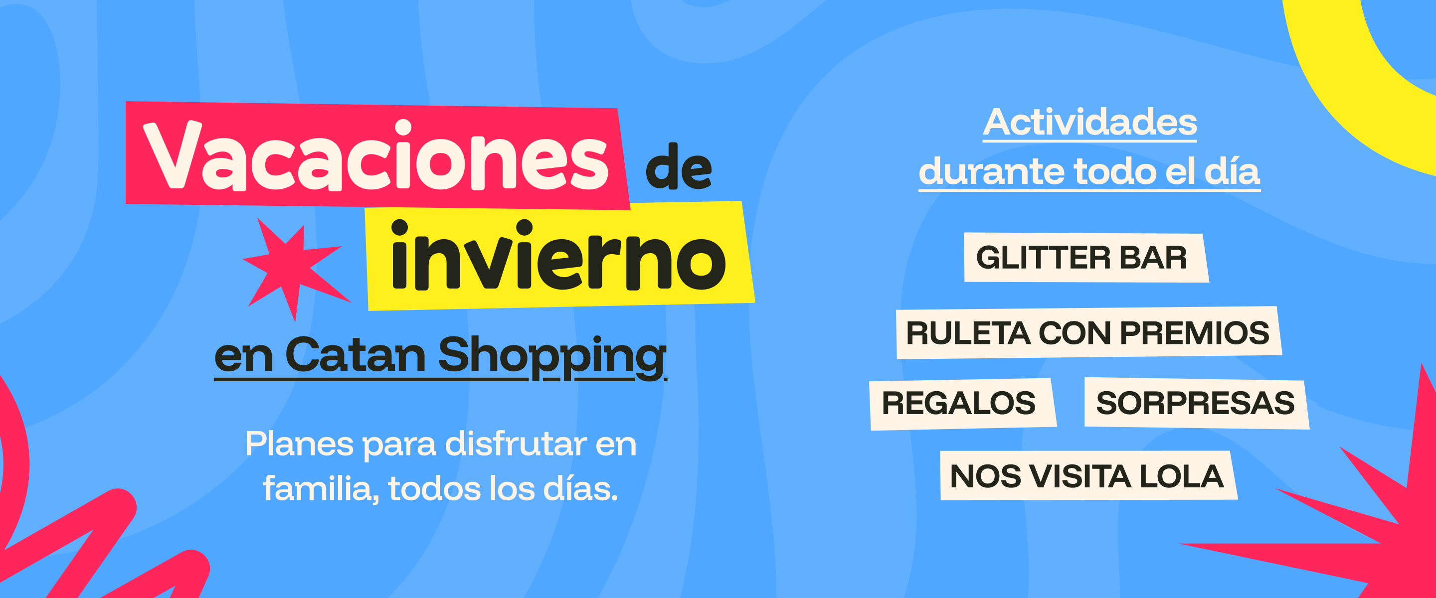 Vacaciones de invierno en Catán Shopping